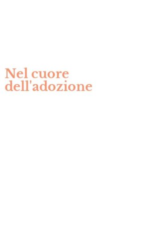 Nel cuore dell'adozione