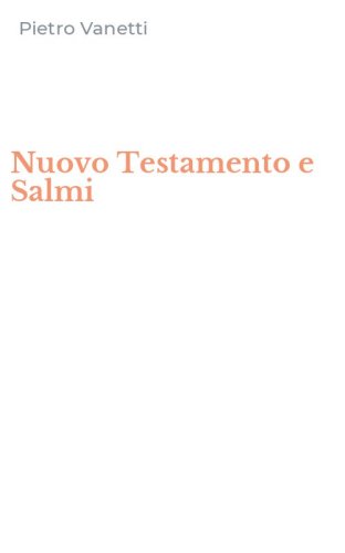 Nuovo Testamento e Salmi