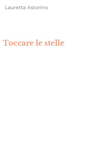 Toccare le stelle