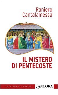 Il mistero di Pentecoste