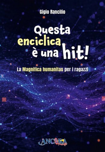 Questa enciclica &egrave; una hit! La Magnifica humanitas per i ragazzi