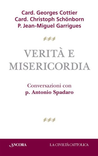 Verit&agrave; e misericordia