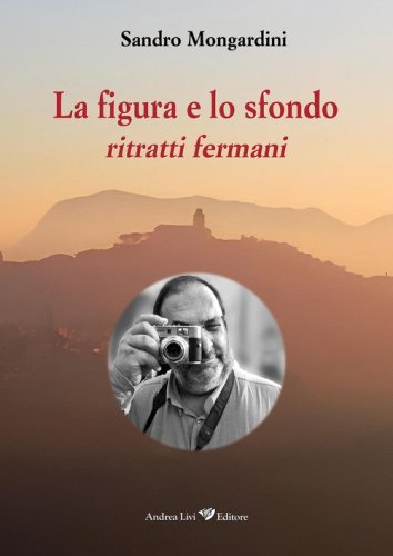 La figura e lo sfondo: ritratti fermani