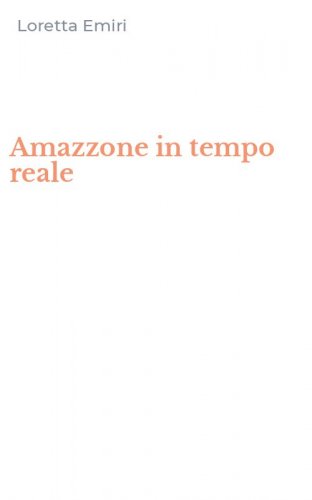 Amazzone in tempo reale