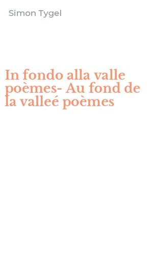 In fondo alla valle po&egrave;mes-Au fond de la valle&eacute; po&egrave;mes