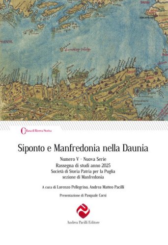 Siponto e Manfredonia nella Daunia. Nuova serie