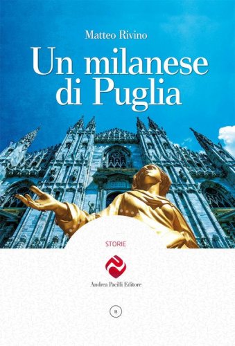 Un milanese di Puglia