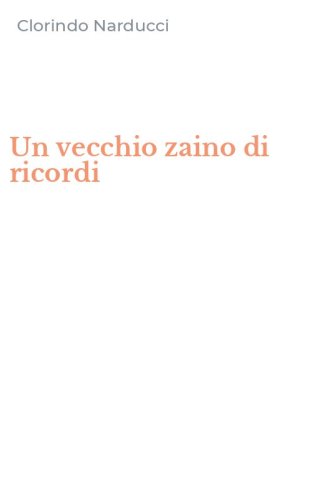 Un vecchio zaino di ricordi