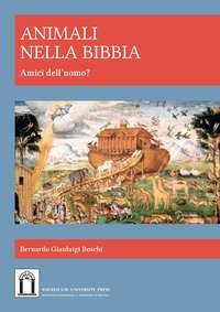 Animali nella Bibbia. Amici dell'uomo?