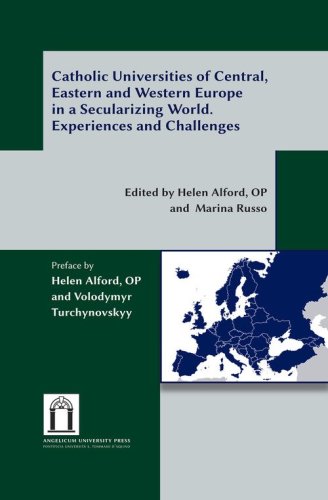 Catholic universities of Central, Eastern and Western Europe in a secularizing world. Experiences and challenges
