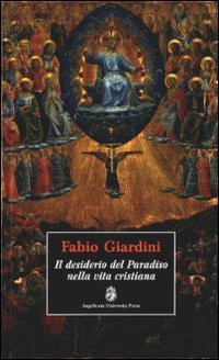 Il desiderio del paradiso nella vita cristiana
