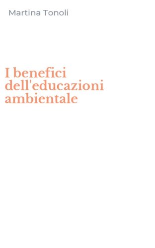 I benefici dell'educazioni ambientale