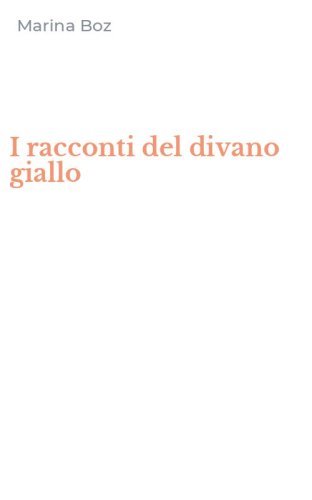 I racconti del divano giallo