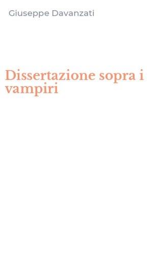 Dissertazione sopra i vampiri