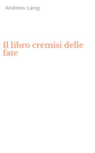 Il libro cremisi delle fate