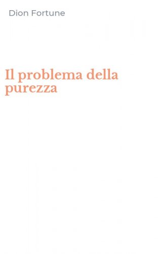 Il problema della purezza