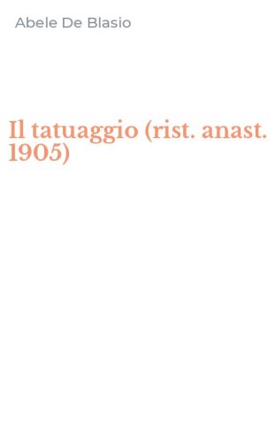 Il tatuaggio (rist. anast. 1905)