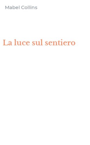 La luce sul sentiero