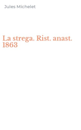La strega. Rist. anast. 1863