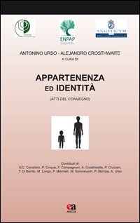 Appartenenza ed identit&agrave;. Atti del Convegno