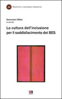 La cultura dell'inclusione per il soddisfacimento dei BES