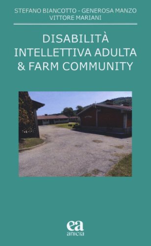 Disabilit&agrave; intellettiva adulta & farm community