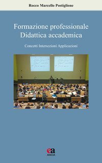 Formazione professionale, didattica accademica. Concetti, intersezioni, applicazioni
