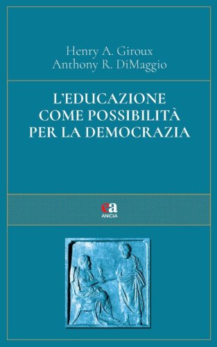 L'educazione come possibilit&agrave; per la democrazia