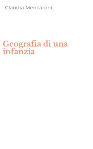 Geografia di una infanzia