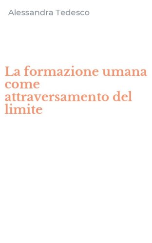 La formazione umana come attraversamento del limite