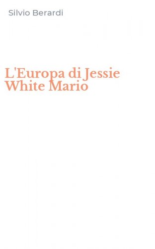 L'Europa di Jessie White Mario