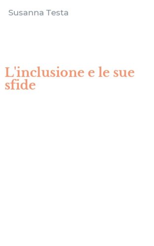 L'inclusione e le sue sfide