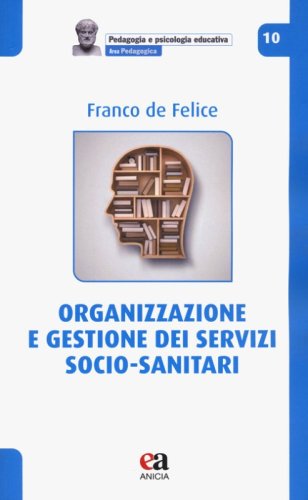 Organizzazione e gestione dei servizi socio-sanitari