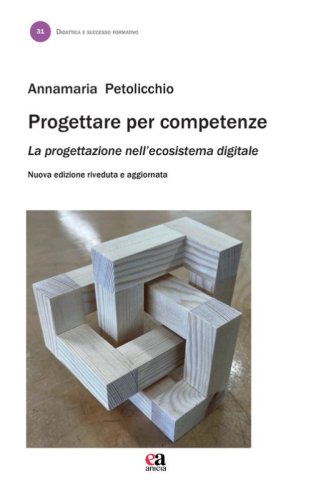 Progettare per competenze. La progettazione nell'ecosistema digitale