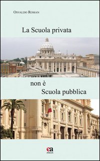 La scuola privata non &egrave; la scuola pubblica