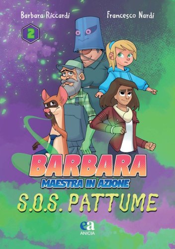 S.O.S. Pattume. Barbara maestra in azione