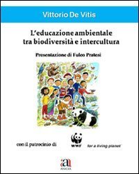 L'educazione ambientale tra biodiversit&agrave; e intercultura