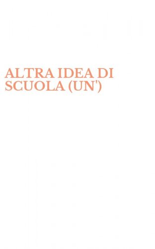 ALTRA IDEA DI SCUOLA (UN')