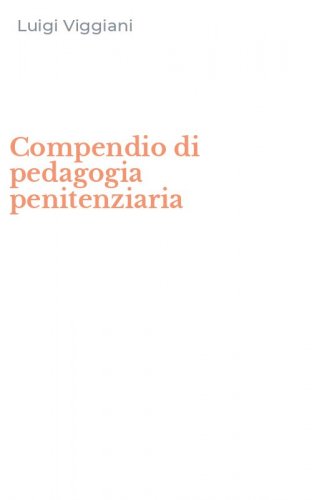 Compendio di pedagogia penitenziaria