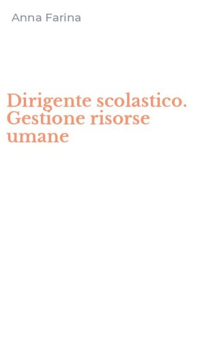Dirigente scolastico. Gestione risorse umane