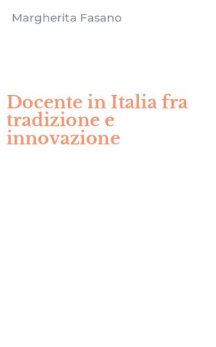 Docente in Italia fra tradizione e innovazione