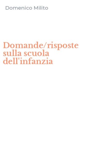 Domande/risposte sulla scuola dell'infanzia