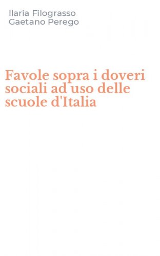Favole sopra i doveri sociali ad uso delle scuole d'Italia