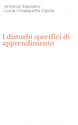 I disturbi specifici di apprendimento