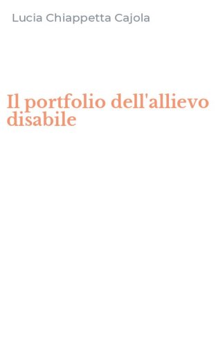 Il portfolio dell'allievo disabile