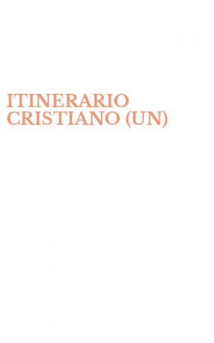 ITINERARIO CRISTIANO (UN)
