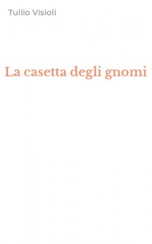 La casetta degli gnomi