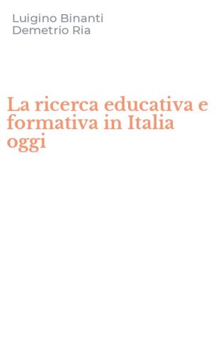La ricerca educativa e formativa in Italia oggi
