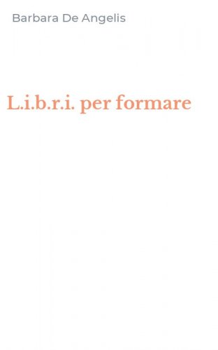 L.i.b.r.i. per formare