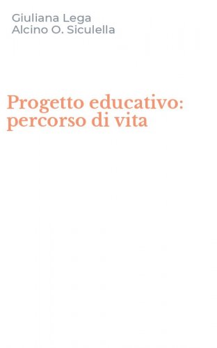 Progetto educativo: percorso di vita